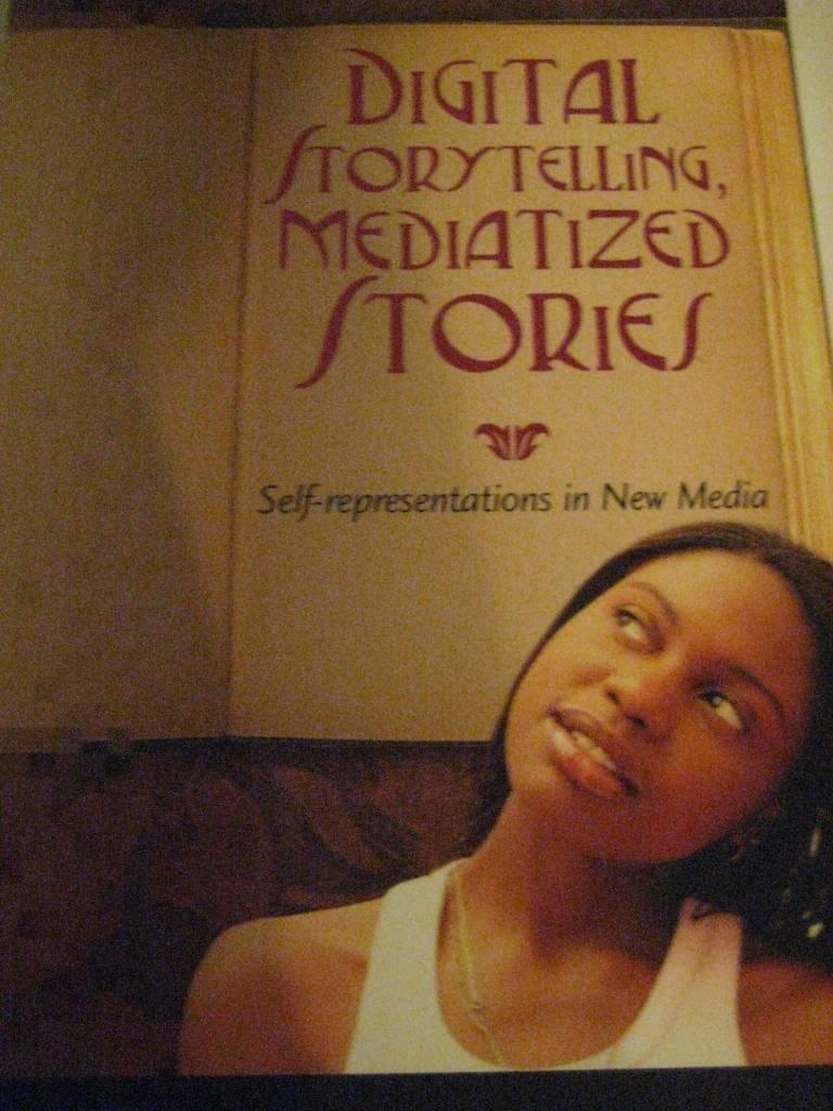 Digital storytelling, mediatized stories - self-representations in new media