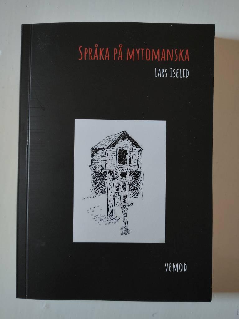 Spr&aring;ka p&aring; mytomanska - dikter