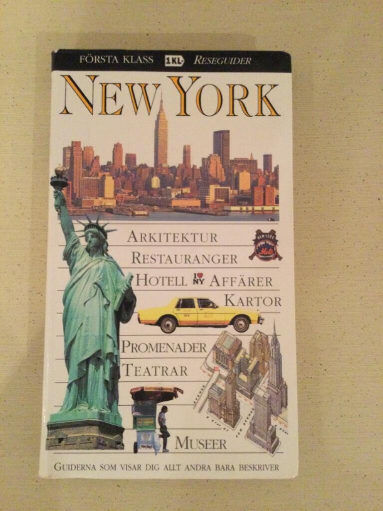 New York : [arkitektur, restauranger, hotell, aff&auml;rer, kartor ...]