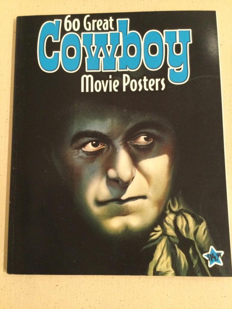 60 great cowboy movie posters : images from the Hershenson-Allen archive