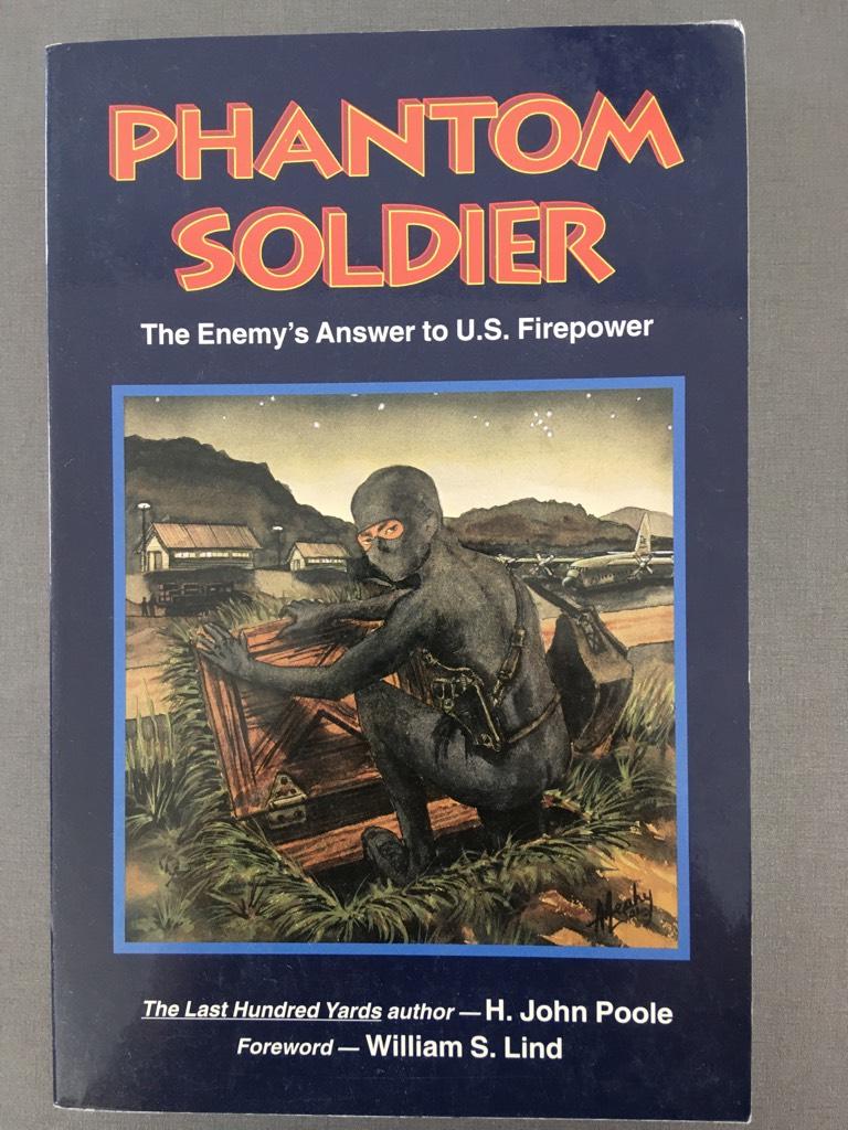 Phantom soldier : the enemy's answer to U.S. firepower