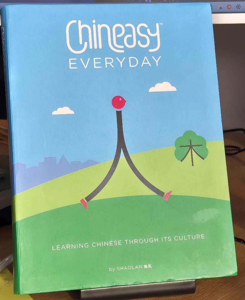 Chineasy everyday - learning Chinese through its culture
