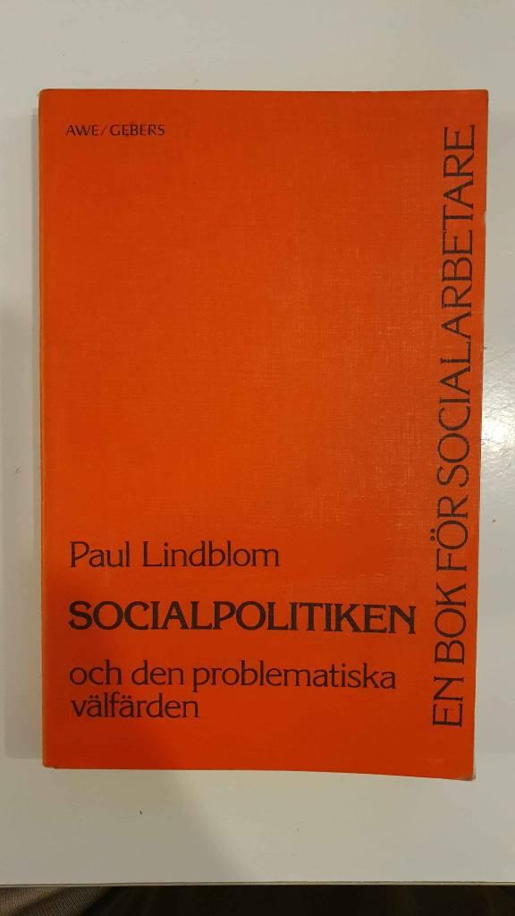 Socialpolitiken och den problematiska v&auml;lf&auml;rden