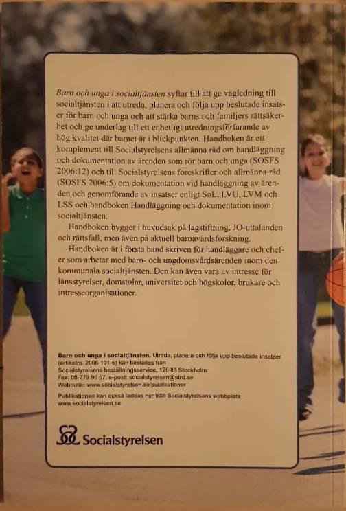 Barn och unga i socialtj&auml;nsten [Elektronisk resurs] : utreda, planera och f&ouml;lja upp beslutade insatser