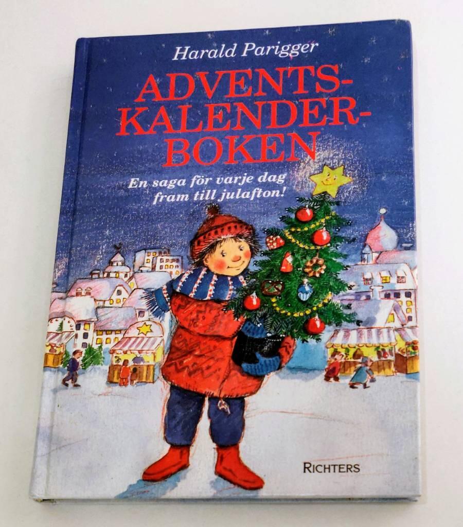 Adventskalenderboken : en saga f&ouml;r varje dag fram till julafton!