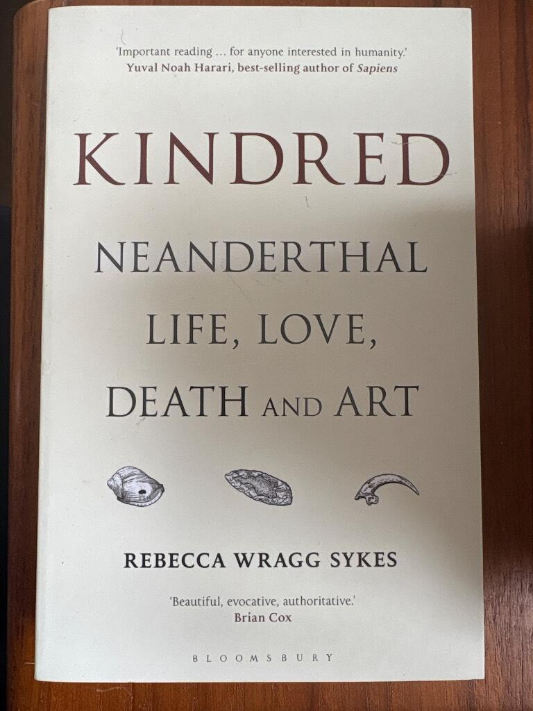 Kindred - Neanderthal life, love, death and art