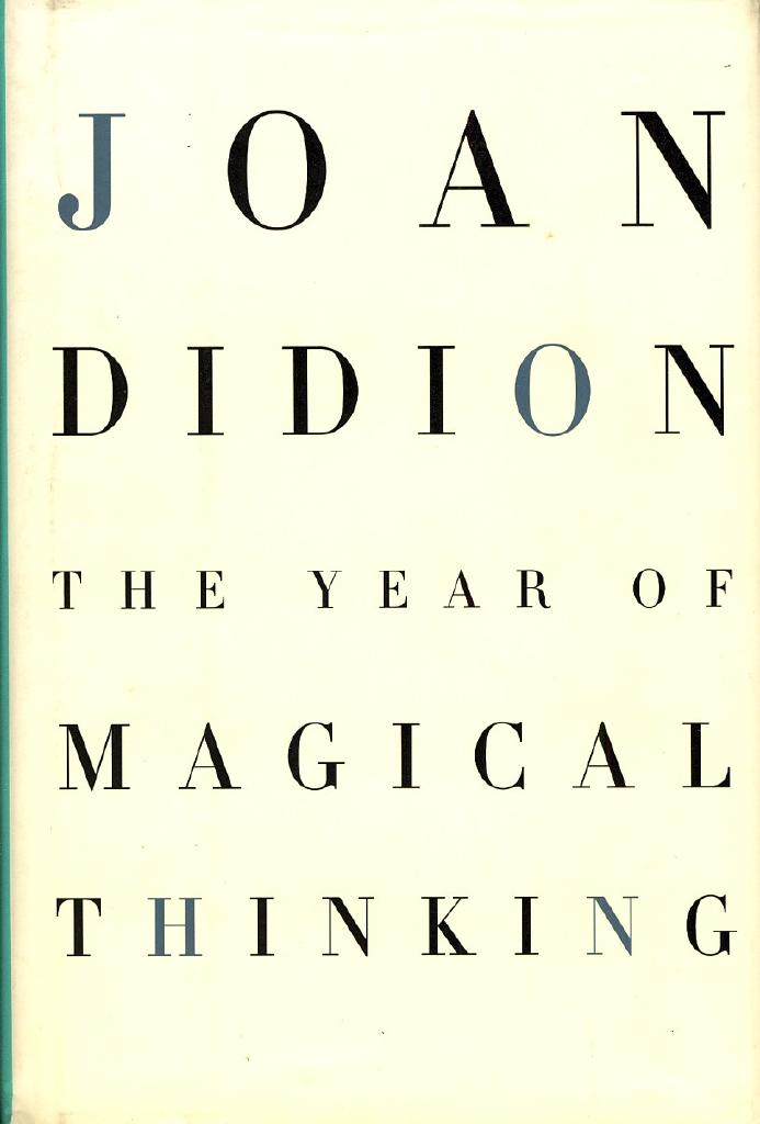 The year of magical thinking
