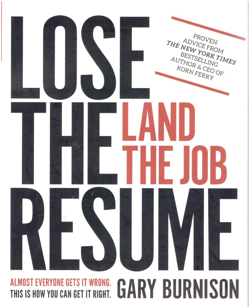 Lose the Resume, Land the Job [Elektronisk resurs]