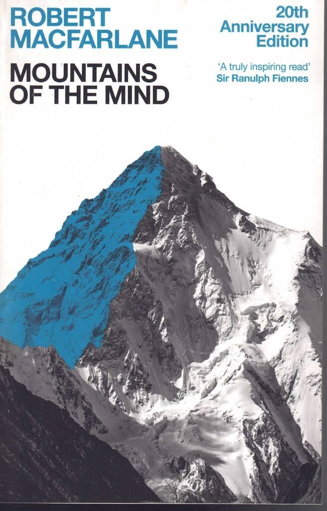 Mountains of the mind - a history of a fascination