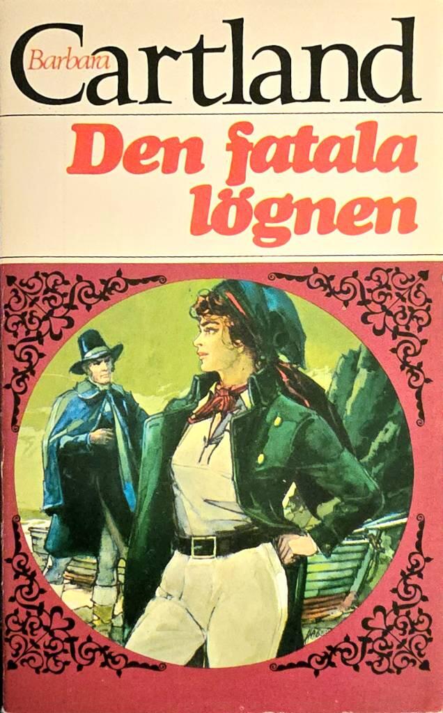 Den fatala l&ouml;gnen