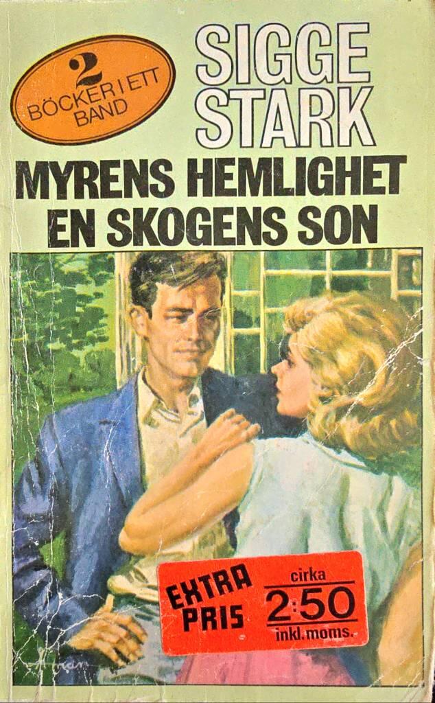 Myrens hemlighet : En skogens son
