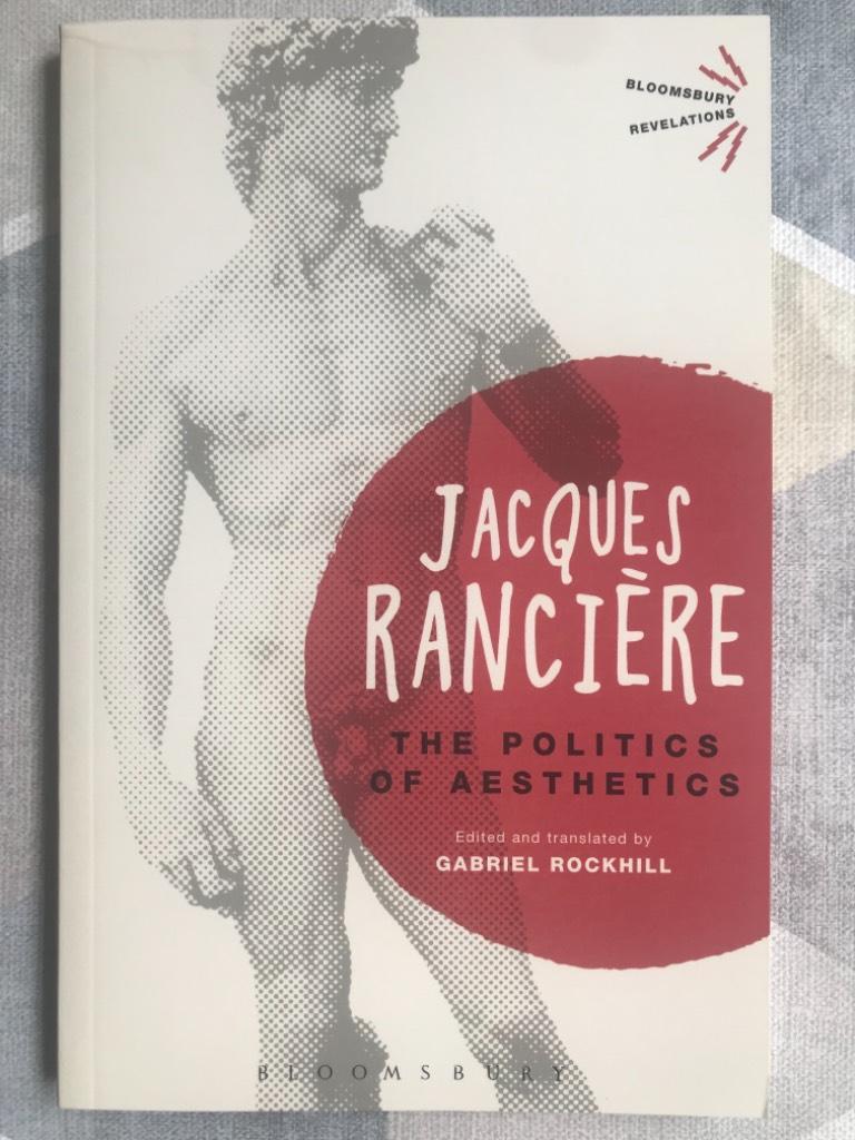 The politics of aesthetics : the distribution of the sensible