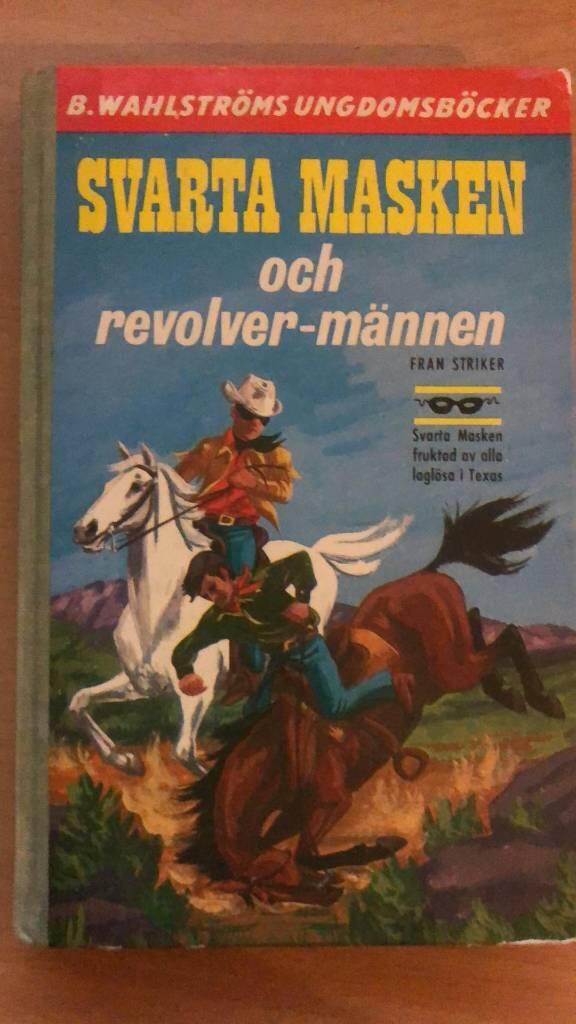 Svarta Masken och revolver-m&auml;nnen