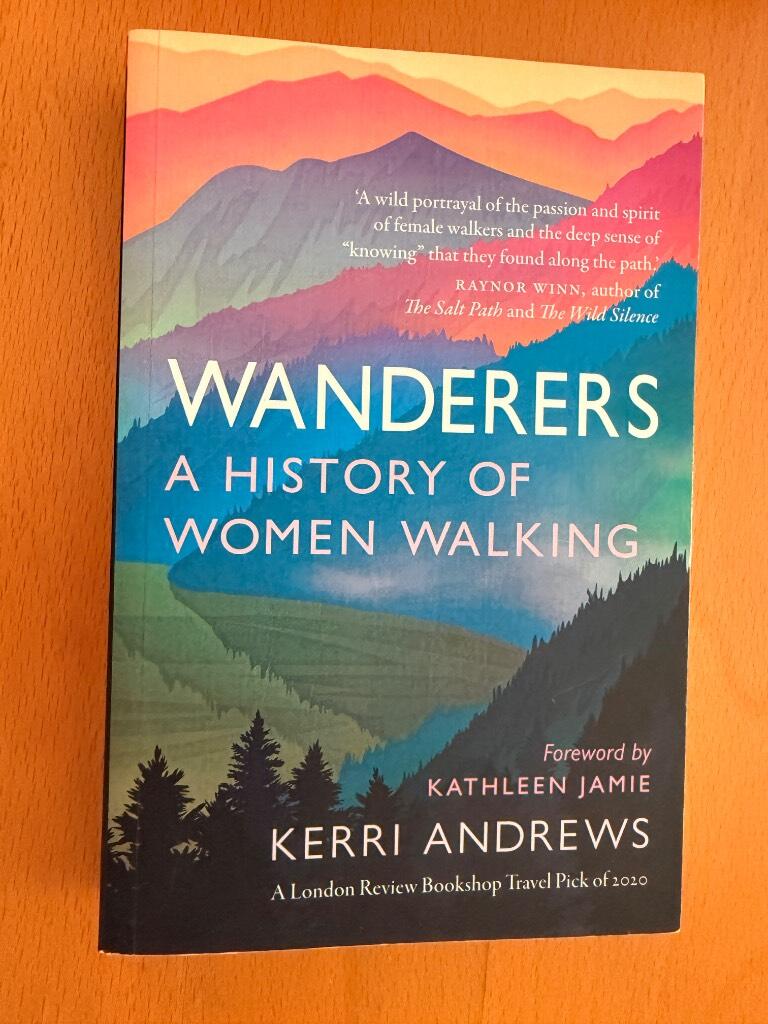 Wanderers - a history of women walking