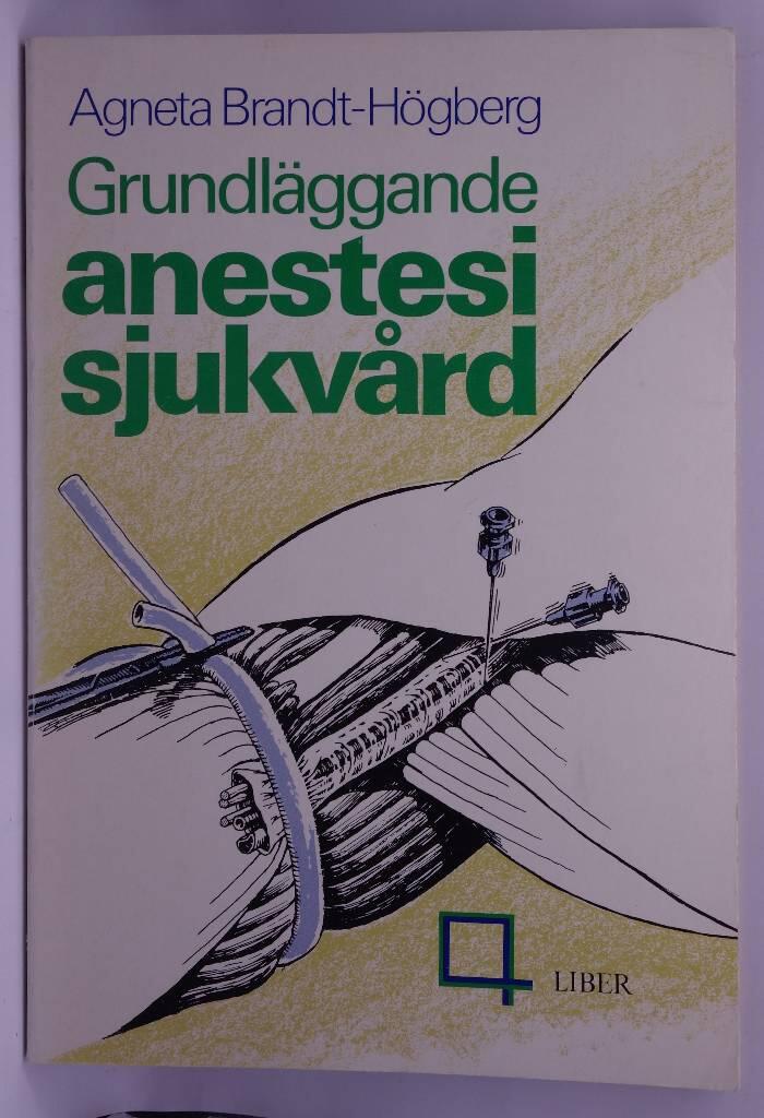 Grundl&auml;ggande anestesisjukv&aring;rd