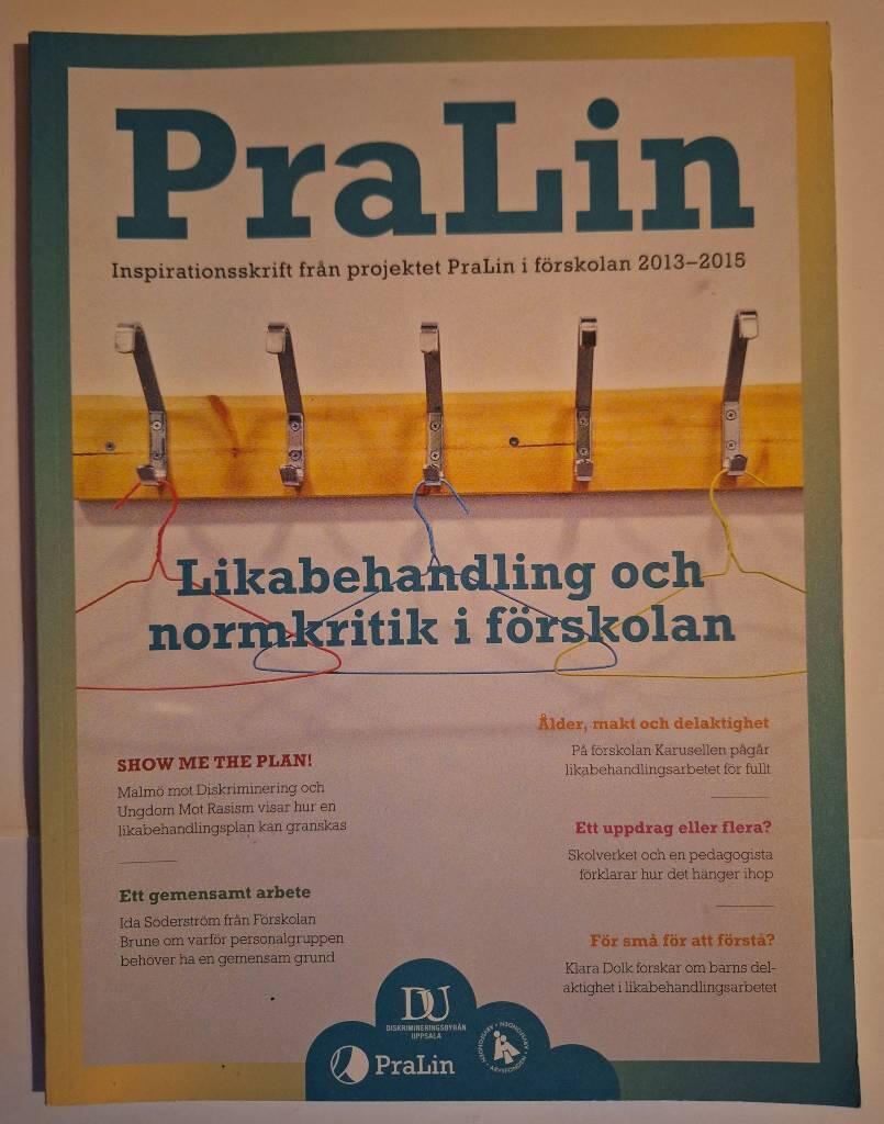 Pralin : inspirationsskrift fr&aring;n projektet PraLin i f&ouml;rskolan