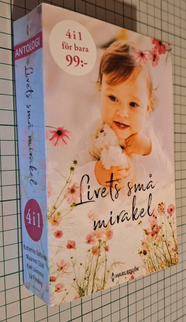 Livets sm&aring; mirakel E