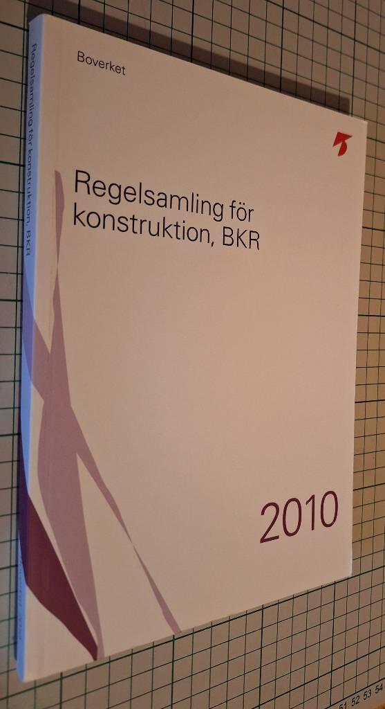 Regelsamling f&ouml;r konstruktion, BKR 2010