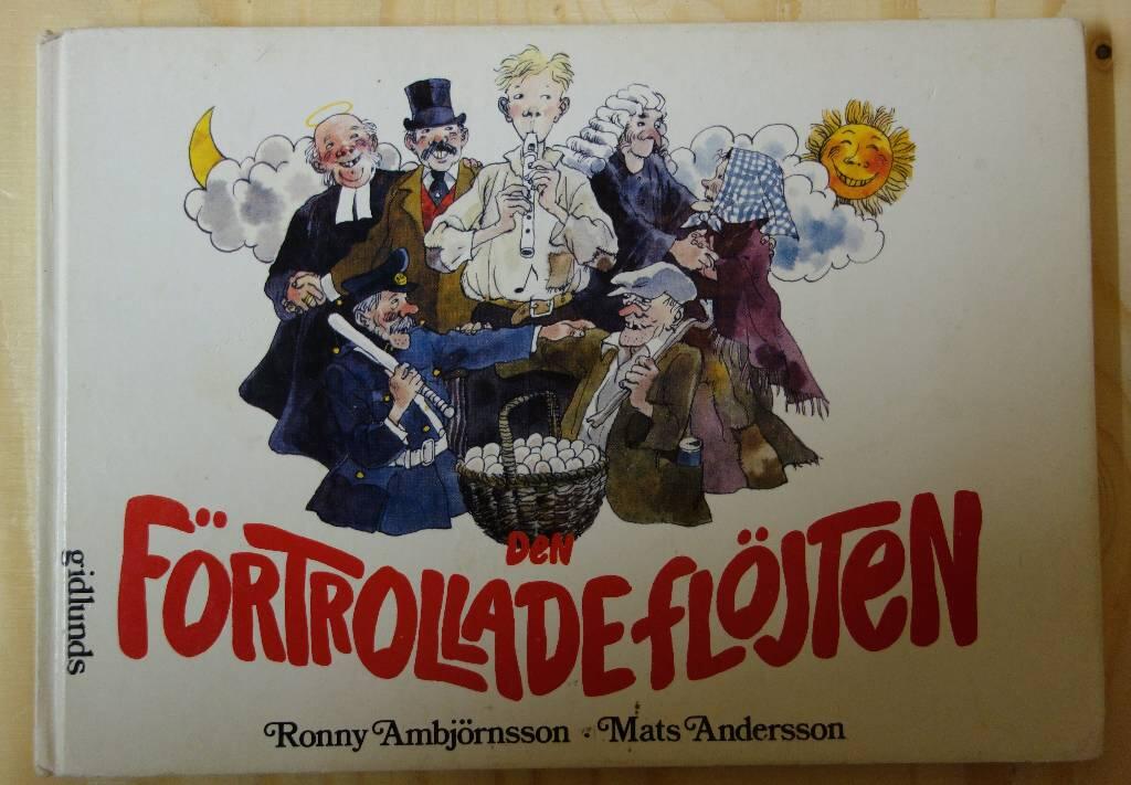 Den f&ouml;rtrollade fl&ouml;jten