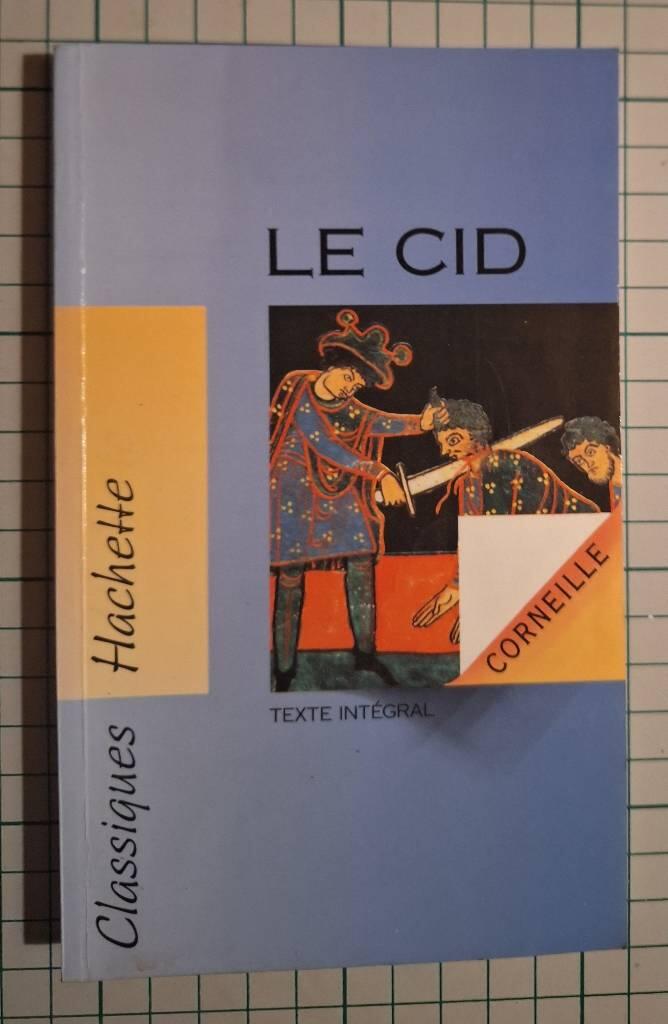 Le cid - tragi-com&eacute;die : texte int&eacute;gral