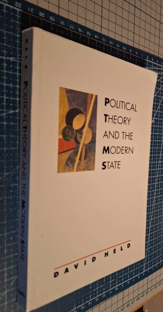 Political theory and the modern state - essays on state, power and democracy