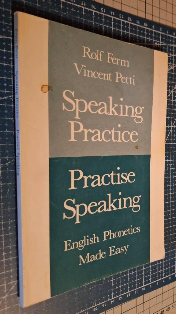 Speaking practice practise speaking - English phonetics made easy