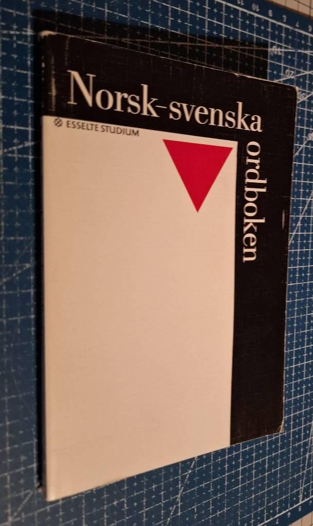 Norsk-svenska ordboken : f&ouml;r bokm&aring;l och nynorska