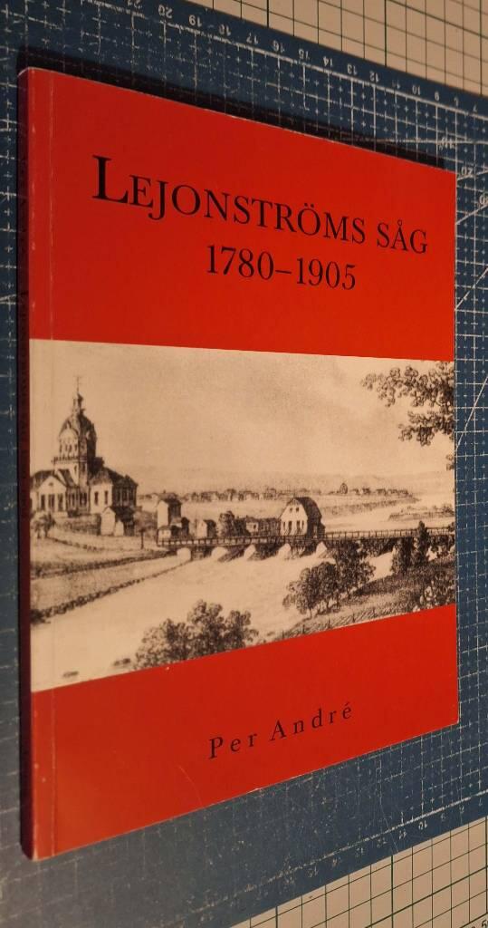 Lejonströms såg i Skellefteå socken : 1780-1905