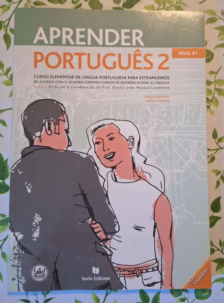 Aprender português 2 - curso elementar de língua portuguesa para estrangeiros. Nível B1
