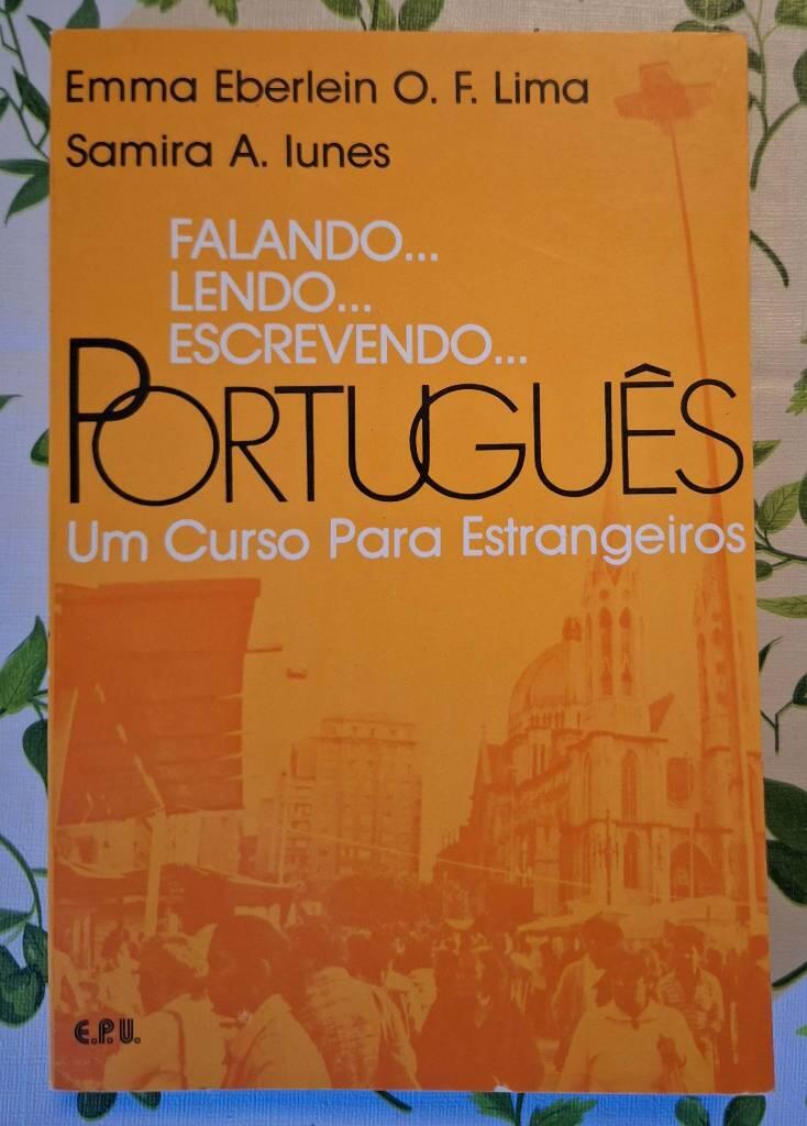 Falando - lendo - escrevendo - português - um curso para estrangeiros