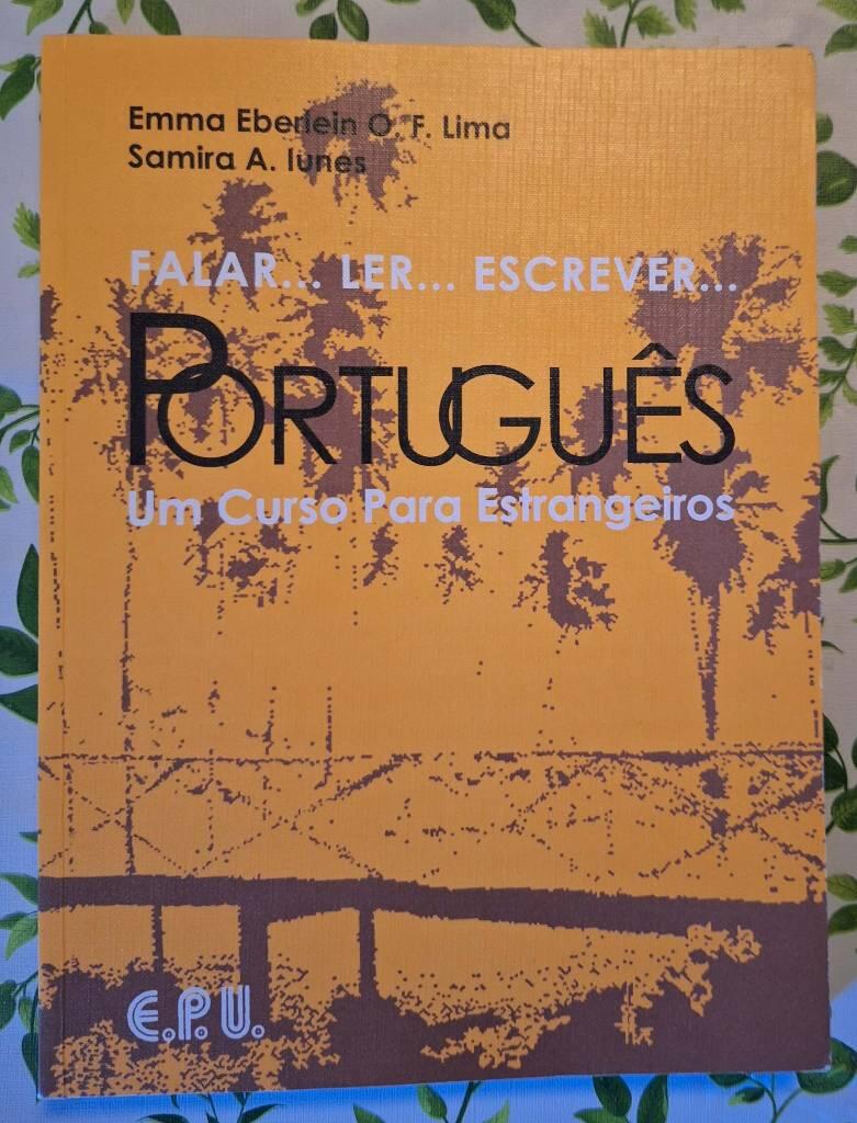 Falar-- ler--, escrever-- português - um curso para estrangeiros