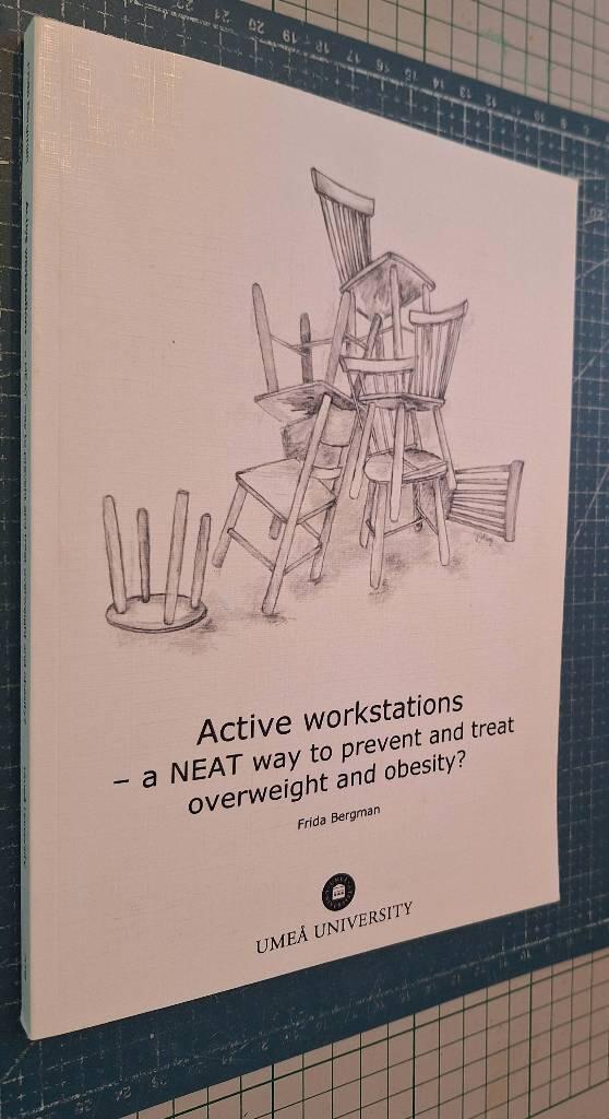 Active workstations : a NEAT way to prevent and treat overweight and obesity?