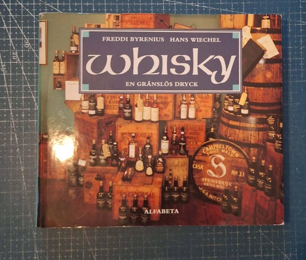 Whisky : en gränslös dryck