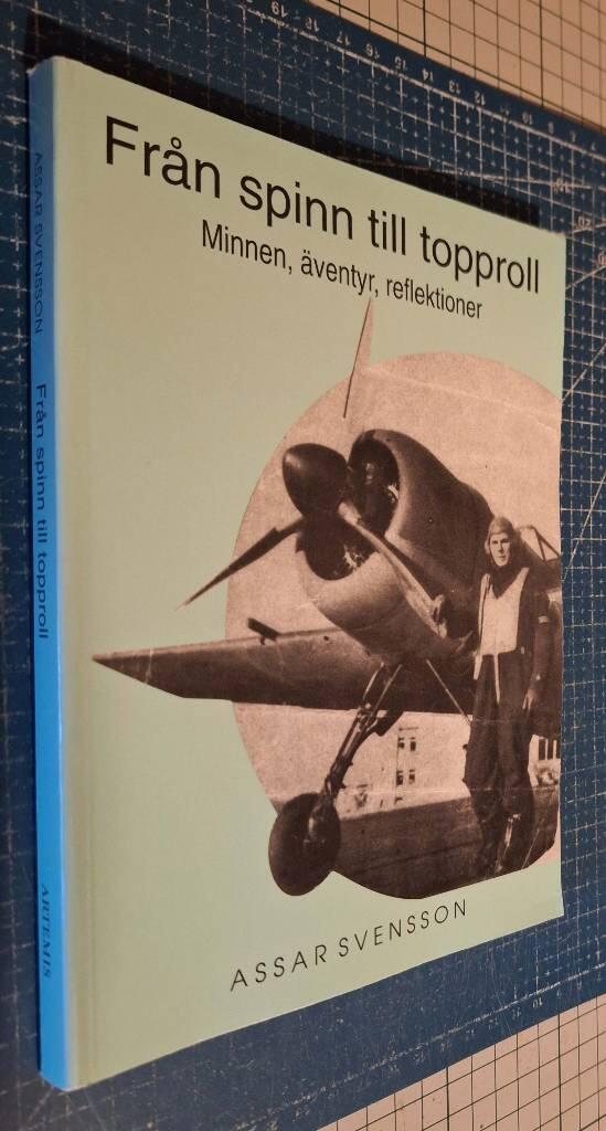 Fr&aring;n spinn till topproll : minnen, &auml;ventyr, reflektioner