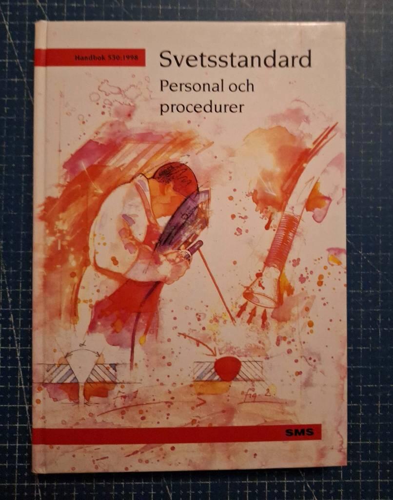 Svetsstandard : personal och procedurer