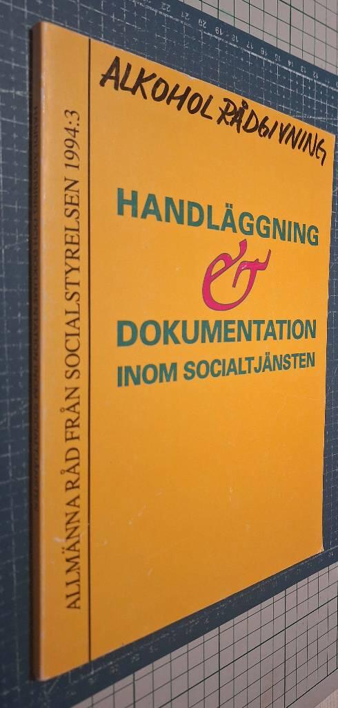 Handl&auml;ggning och dokumentation inom socialtj&auml;nsten