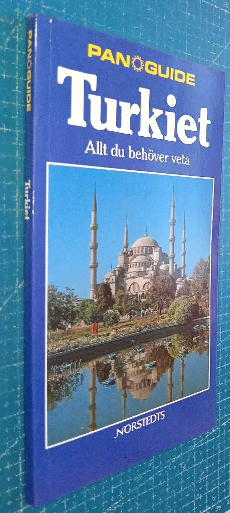 Turkiet : allt du beh&ouml;ver veta