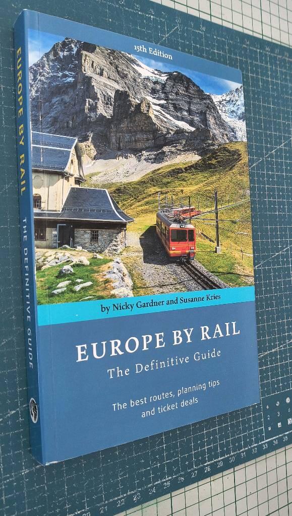 Europe by rail - the definitive guide
