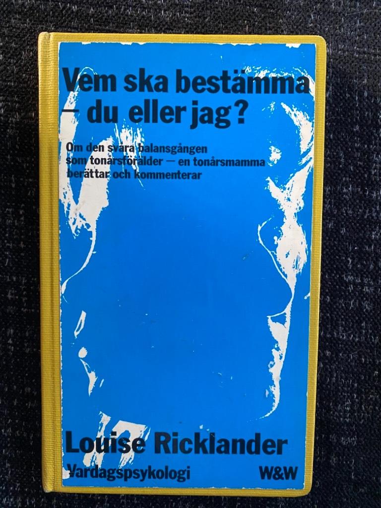 Vem ska best&auml;mma - du eller jag? : om den sv&aring;ra balansg&aring;ngen som ton&aring;rsf&ouml;r&auml;lder : en ton&aring;rsmamma ber&auml;ttar och kommenterar