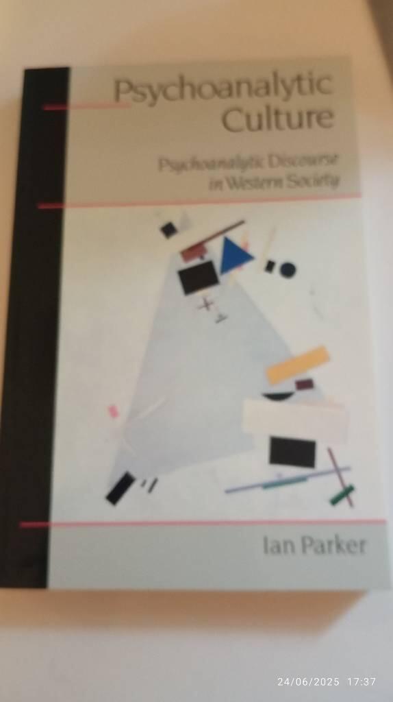 Psychoanalytic culture : psychoanalytic discourse in Western society