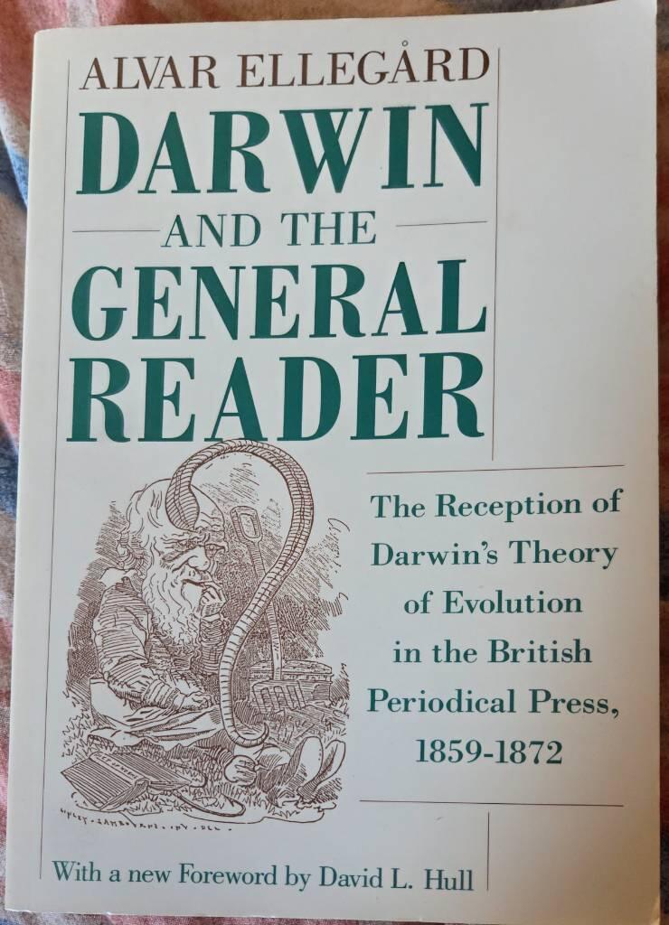 Darwin and the general reader - the reception of Darwin's theory of evolution in the British periodical press, 1859-1872