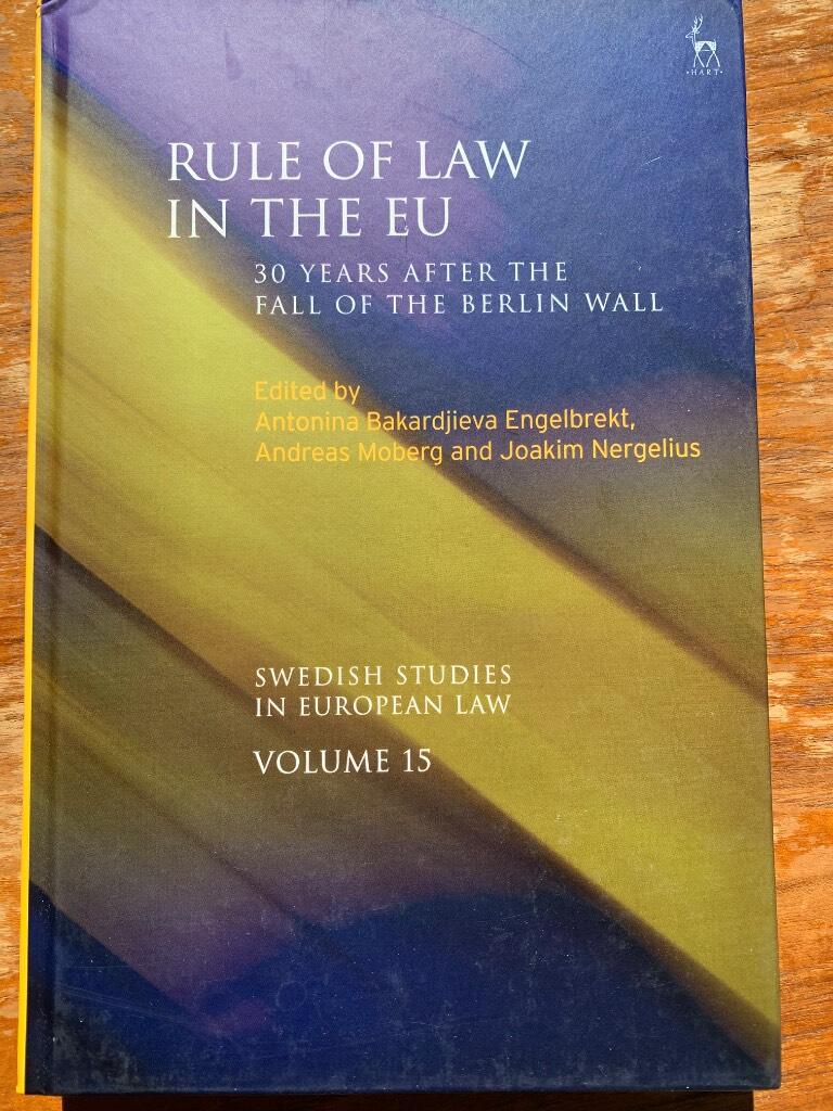 Rule of law in the EU - 30 years after the fall of the Berlin Wall