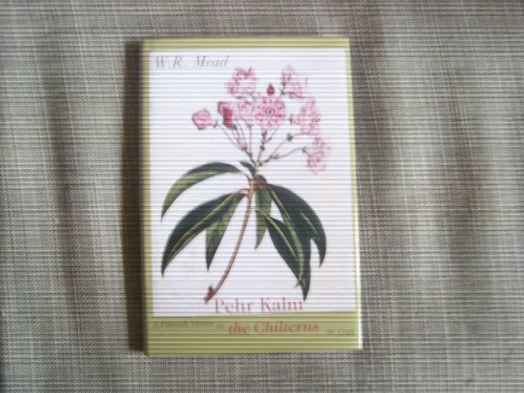 Pehr Kalm : a Finnish visitor to the Chilterns in 1748