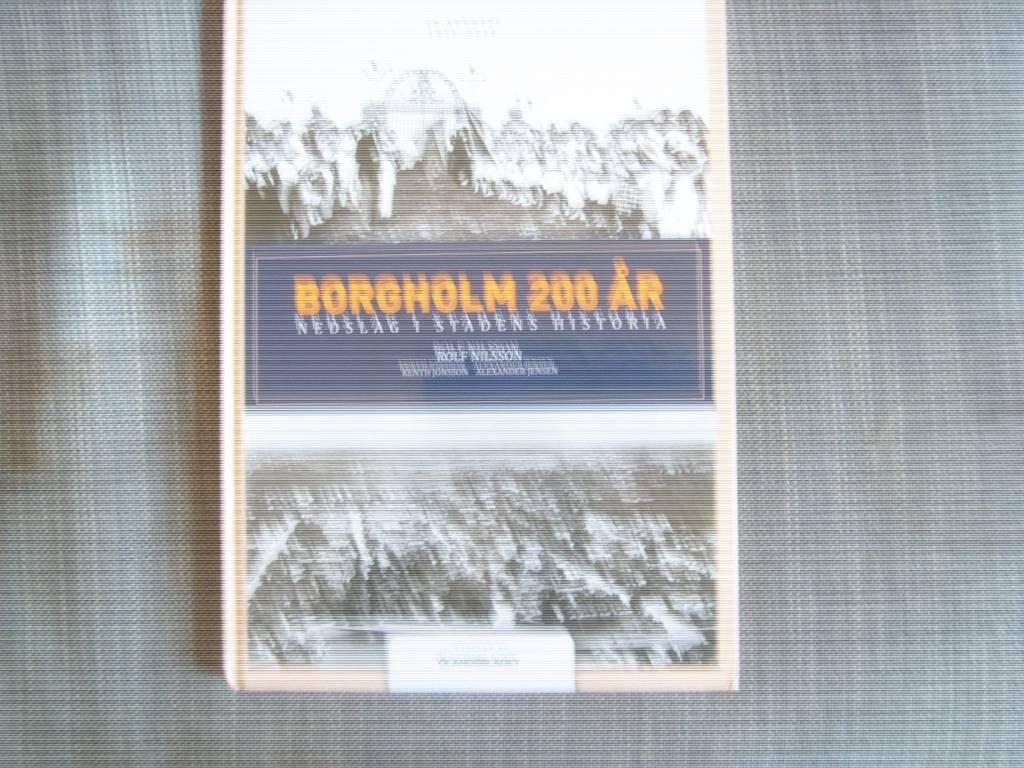 Borgholm 200 &aring;r : nedslag i stadens historia