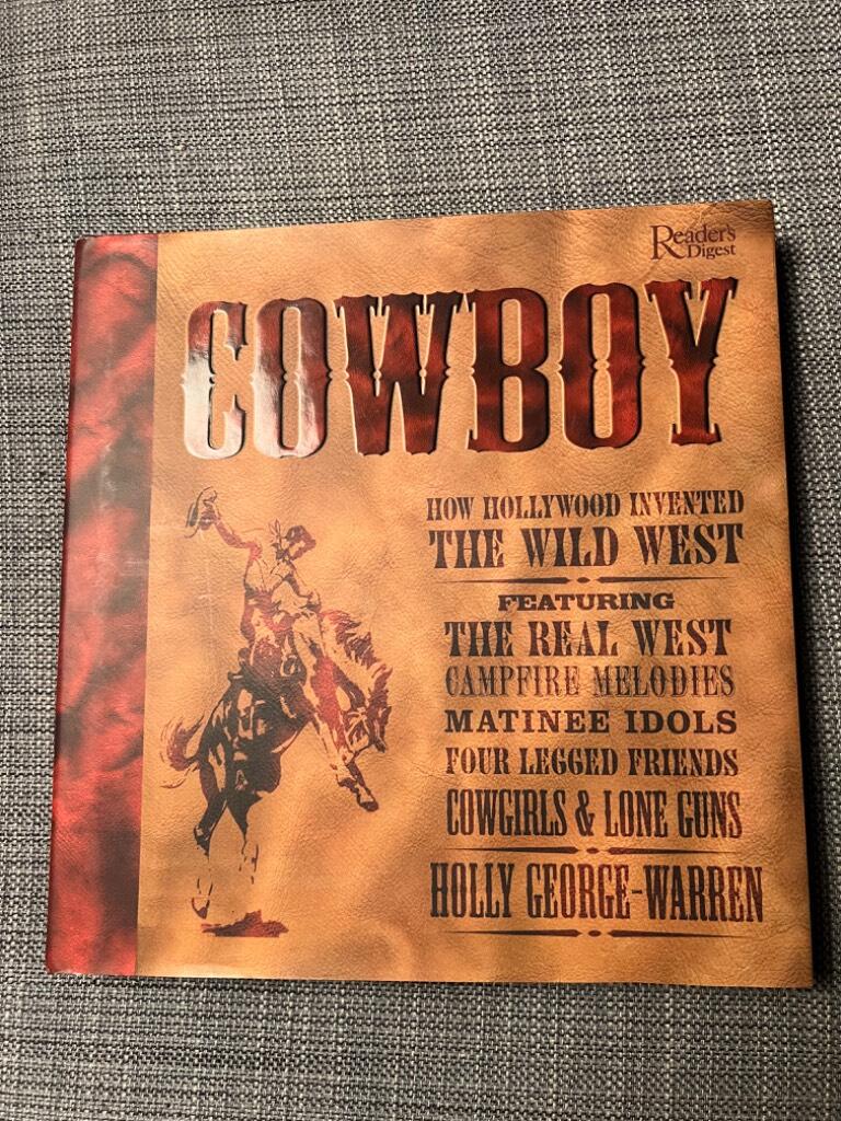 How Hollywood invented the Wild West - featuring The real West, Campfire melodies, Matinee idols, Four legged friends, Cowgirls & lone guns