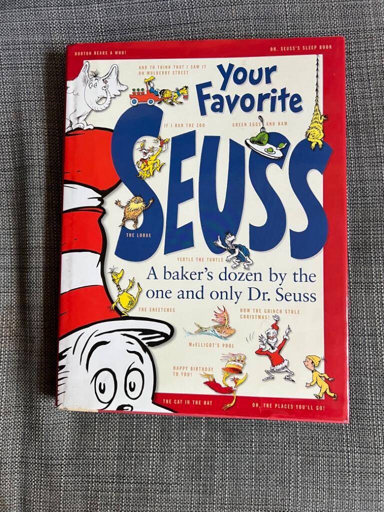 Your Favorite Seuss - 13 stories written and illustrated by Dr. Seuss with 13 introductory essays