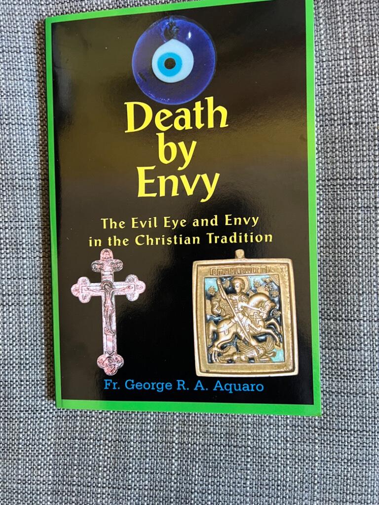 Death by envy - the evil eye and envy in the christian tradition