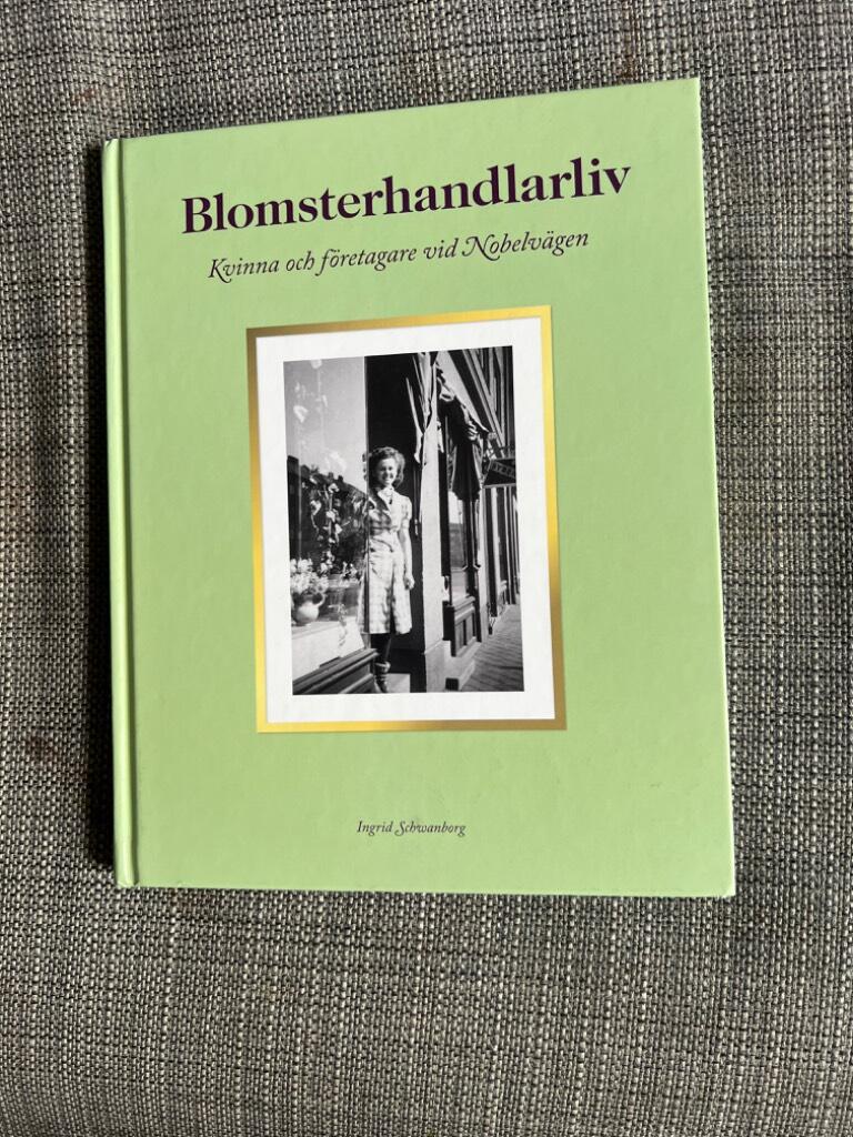 Blomsterhandlarliv - kvinna och företagare vid Nobelvägen
