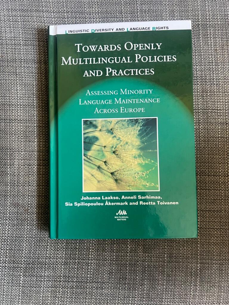 Towards openly multilingual policies and practices - assessing minority language maintenance across Europe