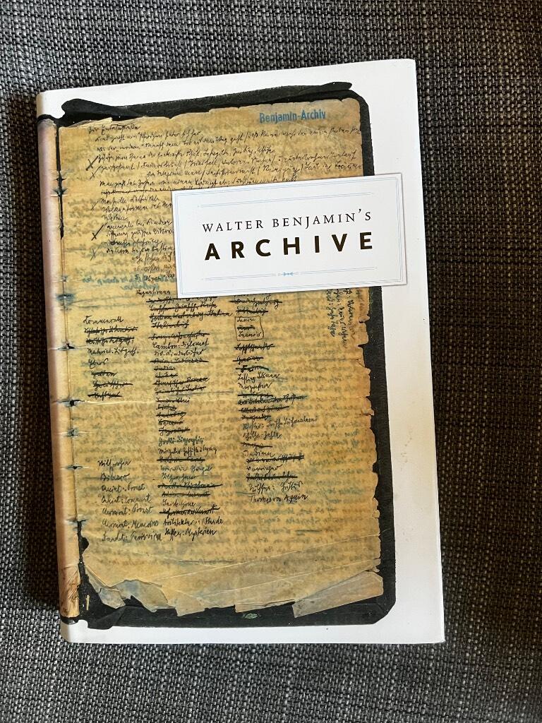 Walter Benjamins Archive - images, texts, signs